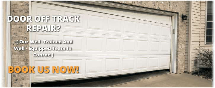 Garage Door Off Track In Conroe